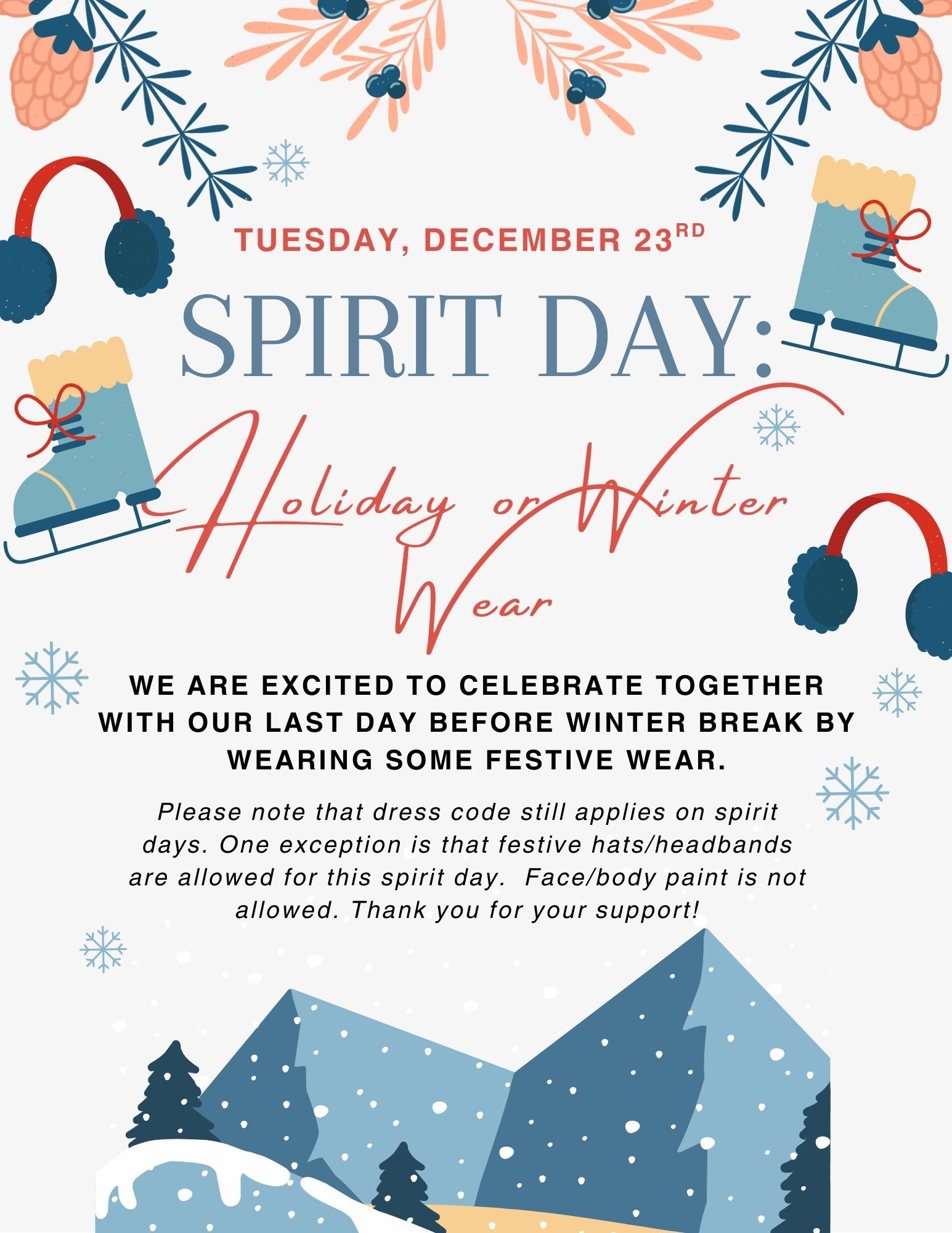 Tuesday (12/23/25) -  Holiday/Winter Wear Spirit Day